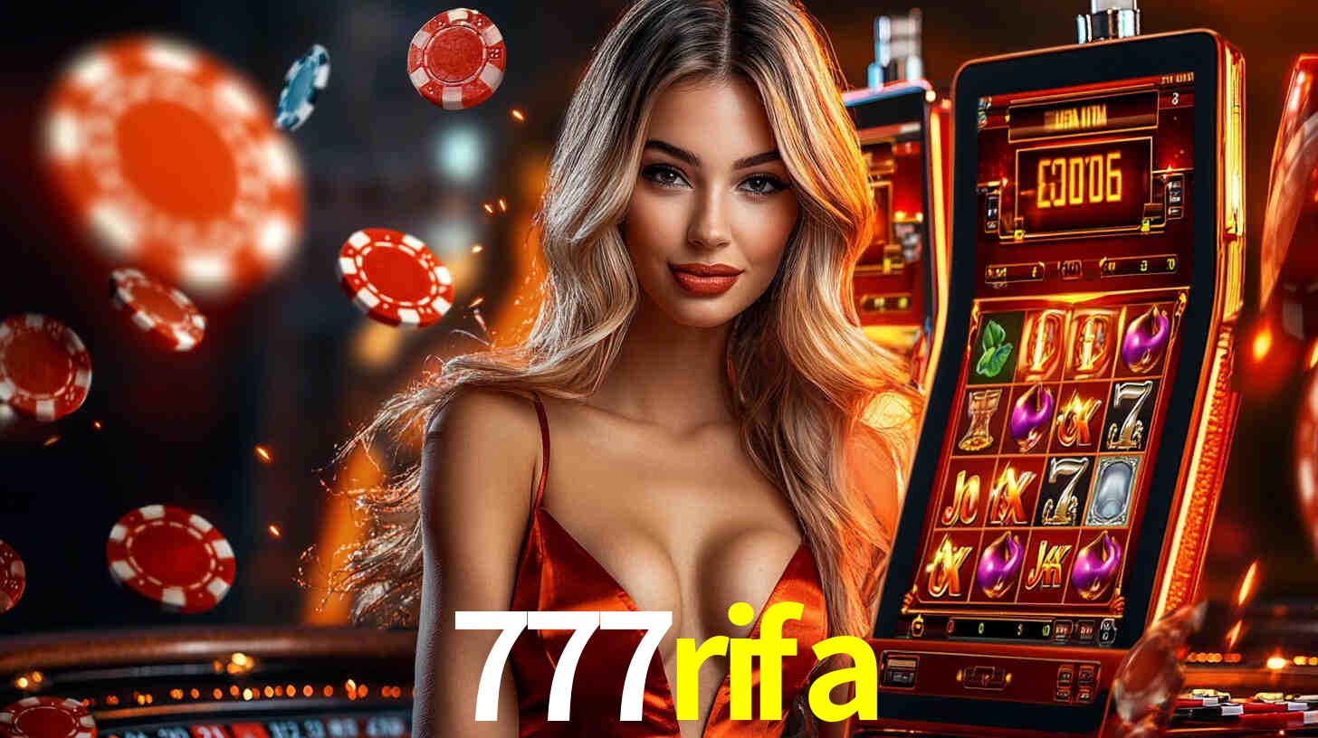 Sinta a adrenalina dos jogos de cassino com 777rifa